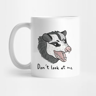 Don't Look at Me Mug